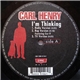 Carl Henry - I'm Thinking